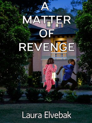 cover image of A Matter of Revenge